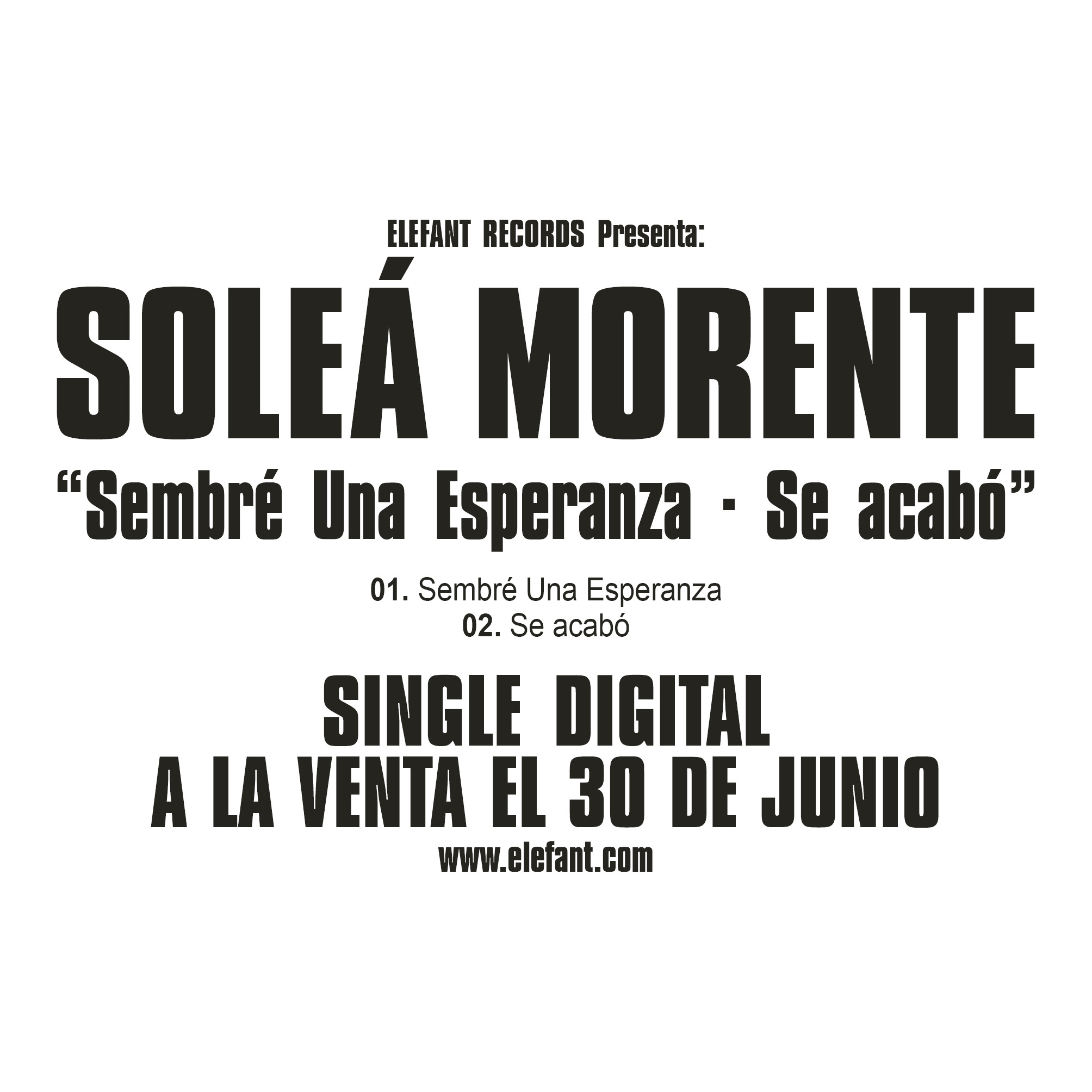 SOLEÁ MORENTE "Sembre Una Esperanza • Se Acabo" Single Digital