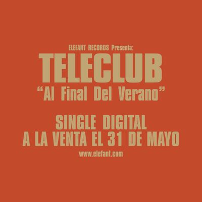 TELECLUB "Al Final Del Verano" Single Digital