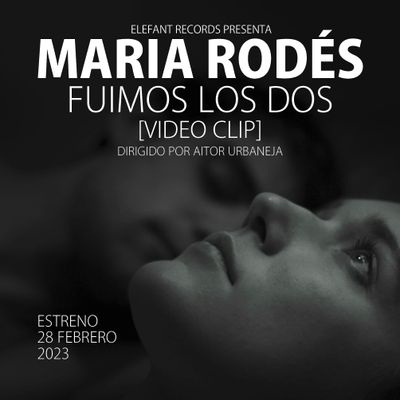 MARIA RODÉS "Fuimos Los Dos" Single Digital
