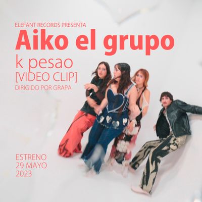 AIKO EL GRUPO "k pesao" Single 
