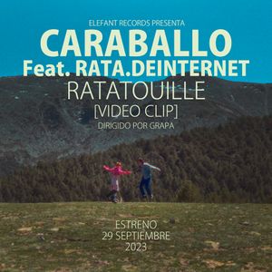 CARABALLO (Feat. rata.deinternet) “Ratatouille