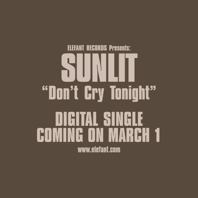 SUNLIT "Don't Cry Tonight" Single Digital