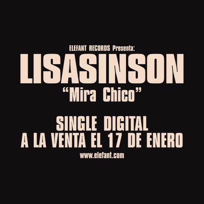 LISASINSON “Mira Chico" Single Digital