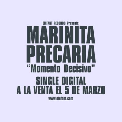 MARINITA PRECARIA “Momento Decisivo" Single Digital