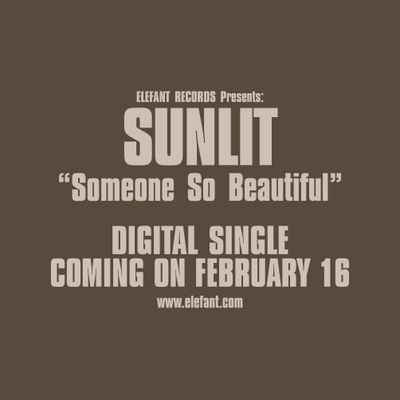 SUNLIT "Someone So Beautiful" Single Digital