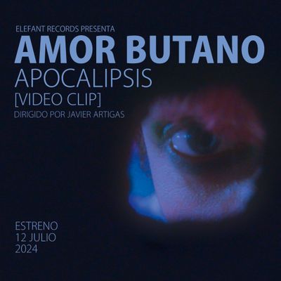 AMOR BUTANO "Apocalipsis" Video-Clip