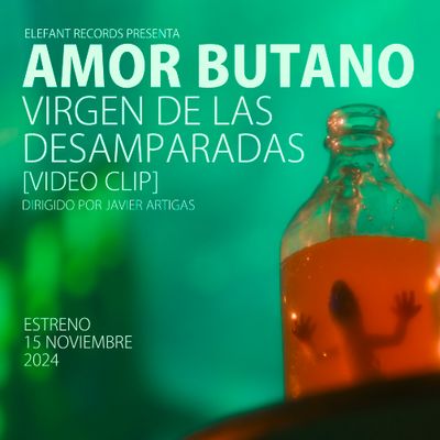 AMOR BUTANO "Virgen De Las Desamparadas" Video-Clip