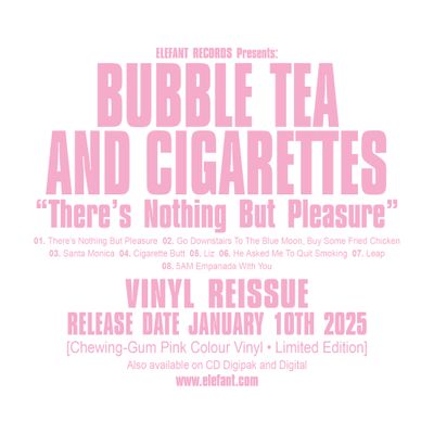 BUBBLE TEA AND CIGARETTES "There’s Nothing But Pleasure" LP (Vinilo Rosa)