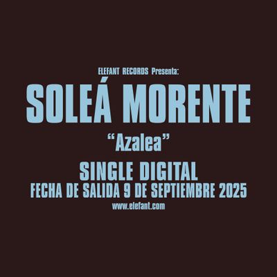 SOLEÁ MORENTE "Azalea" Single Digital