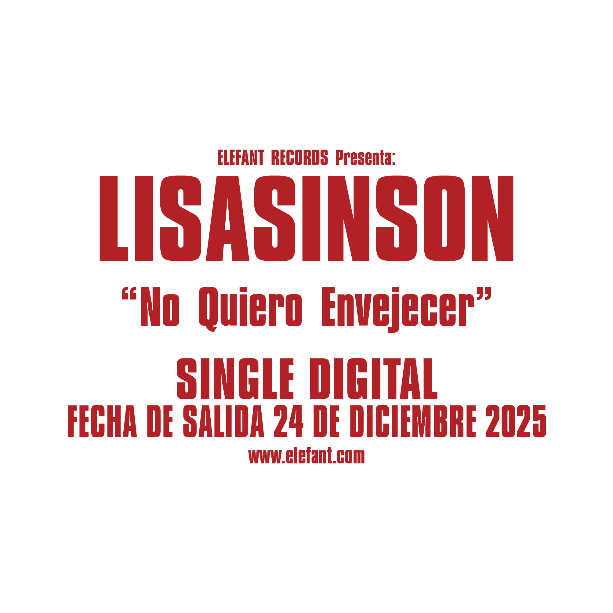 LISASINSON "No Quiero Envejecer" Single Digital