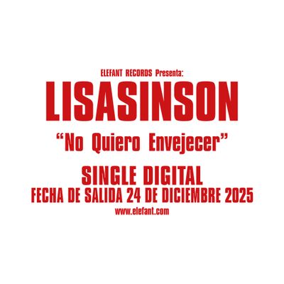 LISASINSON "No Quiero Envejecer" Single Digital