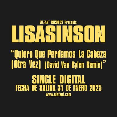 LISASINSON "Quiero Que Perdamos La Cabeza (Otra Vez) (David Van Bylen Remix)" Single Digital