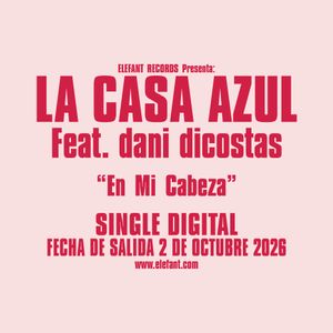 LA CASA AZUL (Feat. dani dicostas)