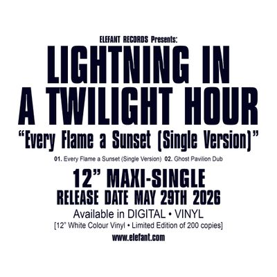 LIGHTNING IN A TWILIGHT HOUR "Every Flame A Sunset (Single Version)