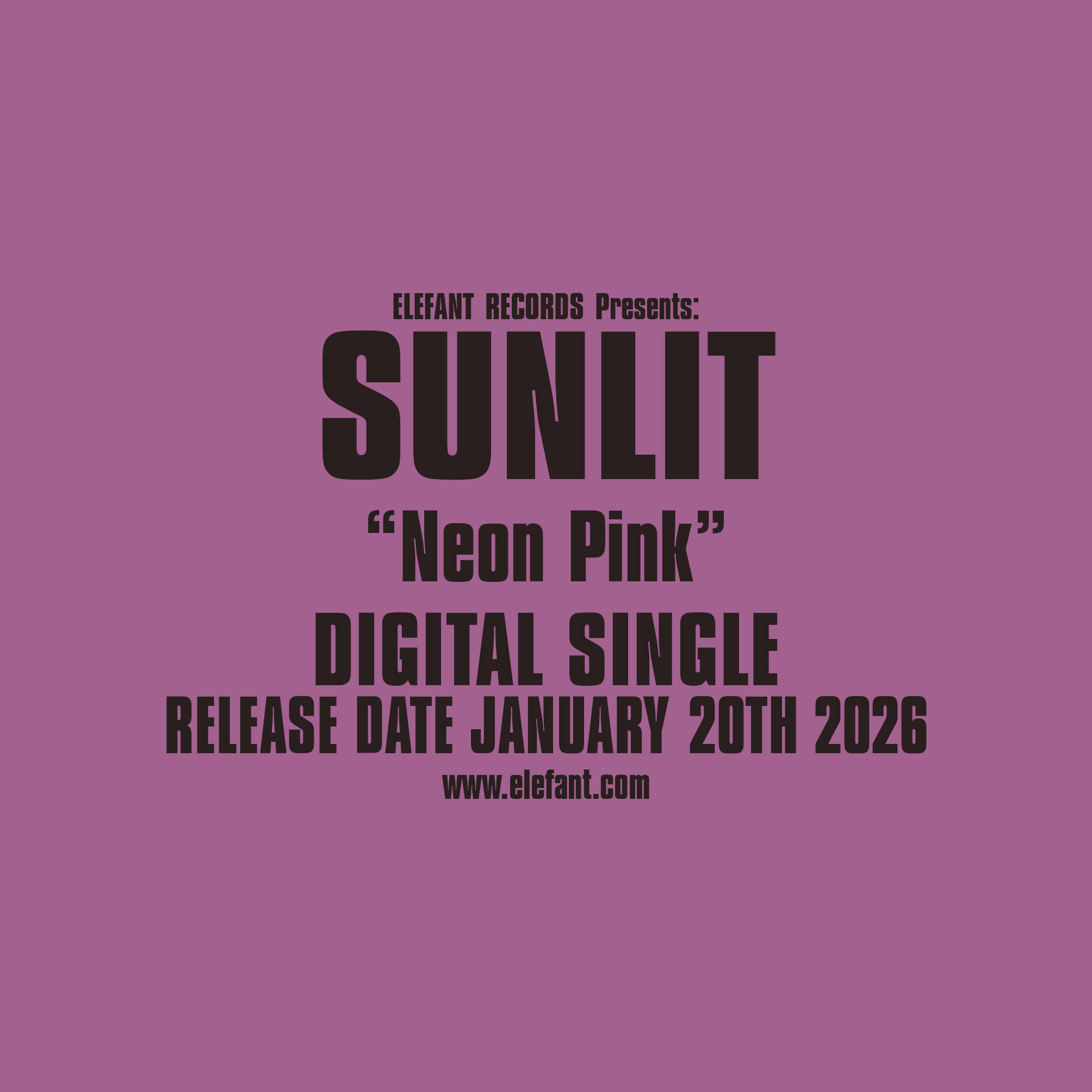 SUNLIT "Neon Pink" Single Digital 