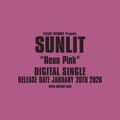 SUNLIT "Neon Pink" Single Digital