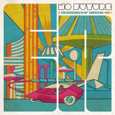 VV.AA "No Future: A New Adventures In Pop Compilation · Unit 1" Doble LP