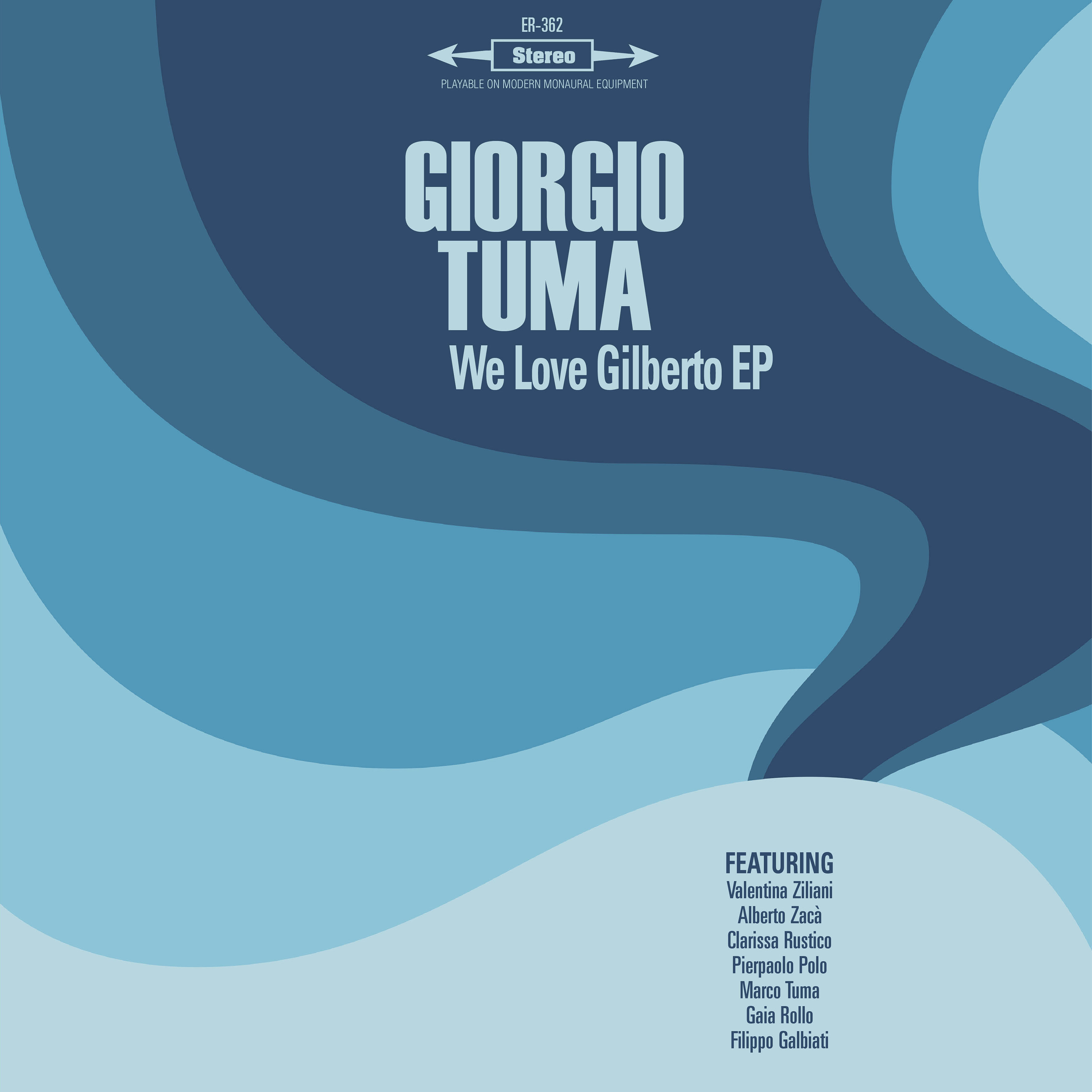 GIORGIO TUMA "We Love Gilberto EP" Single 7"
