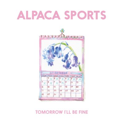 ALPACA SPORTS "Tomorrow I’ll Be Fine" Single Digital