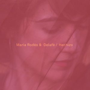 MARIA RODÉS (Feat. DELAFÉ) 